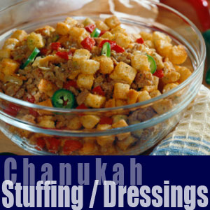 Chanukah Stuffing / Dressings